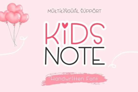 Kids Note: A Designer’s Real-World Font Review