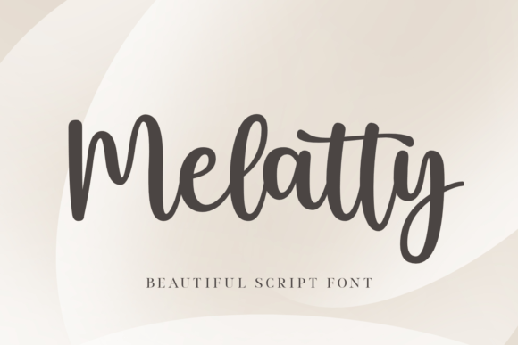 Melatty: A Stylish Script Font for Business Branding
