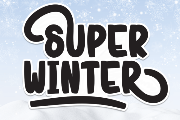 Super Winter: A Sweet Handwritten Font for Crafters and Makers