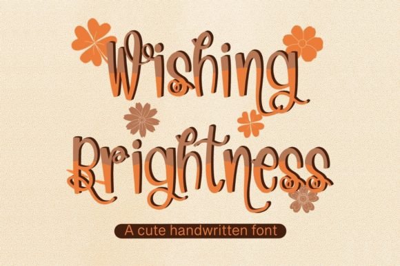 Wishing Brightness: A Playful Script Font That Elevates Campaign Visuals